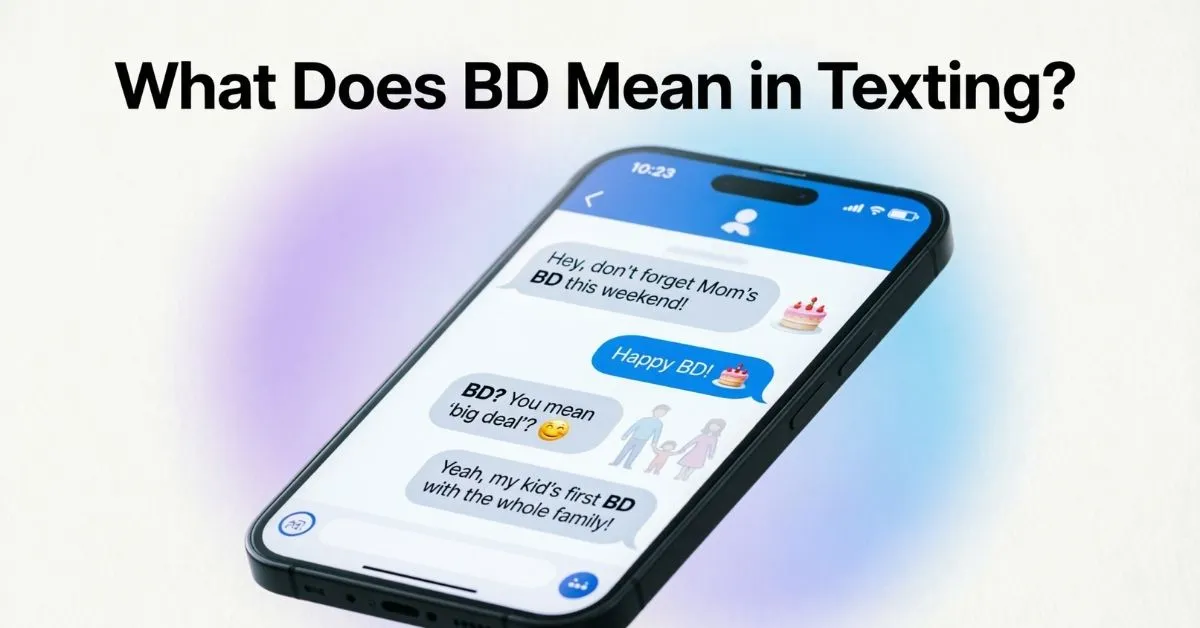 what does bd mean in texting