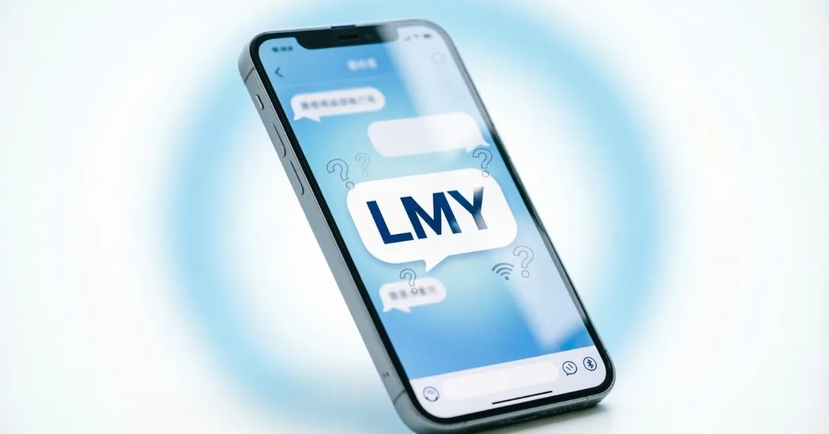 what does lmy mean in text