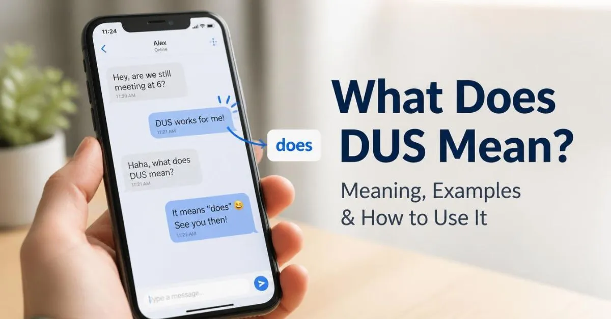 What Does DUS Mean In Text