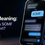 What Does SOMF Mean In Texting