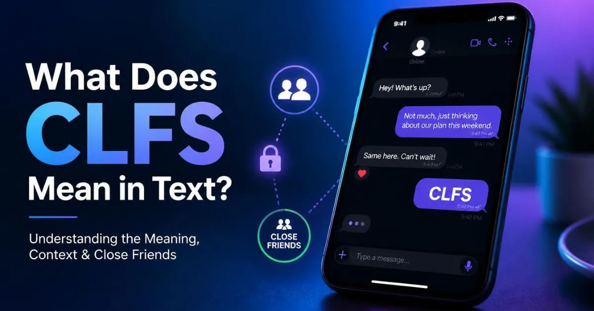 What Does CLFS Mean in Text
