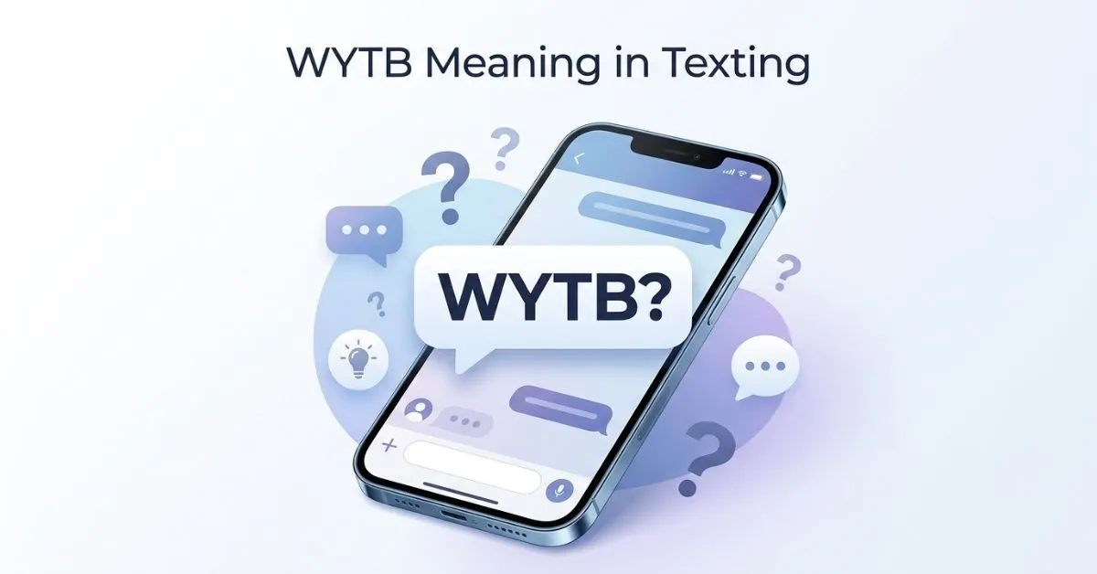 what does wytb mean in texting